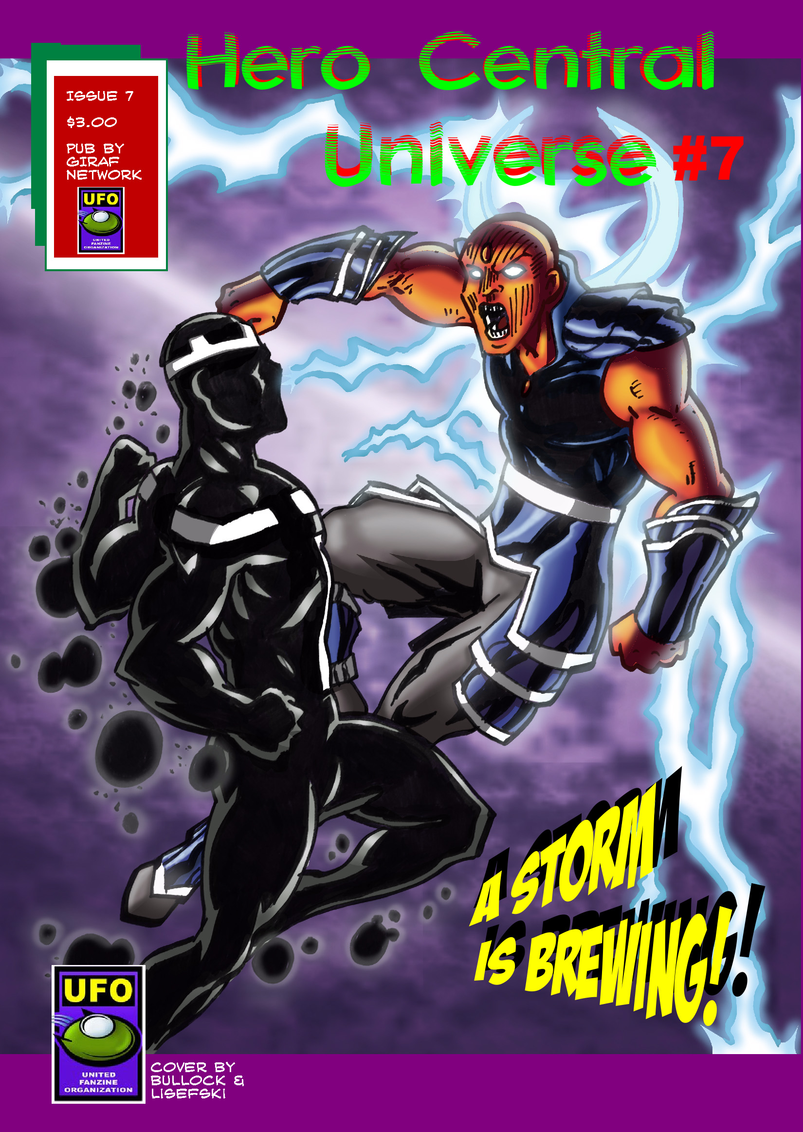 Raiden and his proteges Hero Central, Jr. face off against the dark guardian of the amulet of power known as the White Templar. Available at $3.00 for hard copy, $0.99 for digital copy. Co-published by UFO.