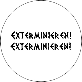 Exterminieren! Exterminieren!